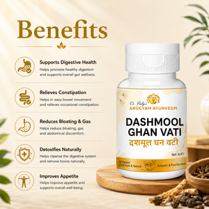Dr. Pushp’s Arogyam Ayurvedm Dashmool Ghanvati – Ayurvedic Support for Vata Balance & Overall Wellness