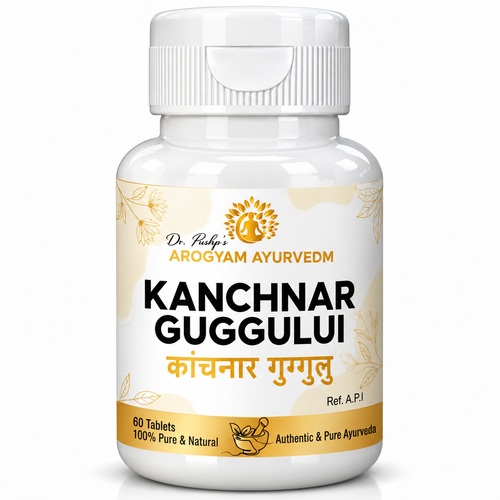 Kanchnar Guggul | Thyroid & Women's Wellness Support | Pack of 60 Tablets | Dr. Pushp's Arogyam Ayurvedm