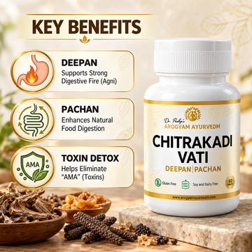 Chitrakadi Vati | Digestive Wellness Support | Pack of 60 Tablets | Dr. Pushp's Arogyam Ayurvedm