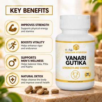 Vanari Gutika | Men's Vitality & Stamina Support | Pack of 60 Tablets | Dr. Pushp's Arogyam Ayurvedm